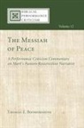 Thomas E. Boomershine - The Messiah of Peace