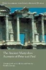 David Eastman, David L. Eastman - The Ancient Martyrdom Accounts of Peter and Paul