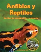Katharine Hall - Anfibios Y Reptiles: Un Libro de Comparación Y Contraste (Amphibians and Reptiles: A Compare and Contrast Book)