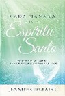Jennifer Leclaire - Cada Mañana Con El Espíritu Santo / Mornings with the Holy Spirit. Devotionals