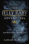 Sarah Harvey - The Jelly Baby Adventures