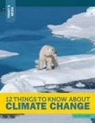Jamie Kallio - 12 Things to Know about Climate Change