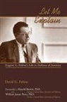David G. Fubini - Let Me Explain