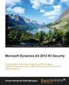 Ahmed Mohamed Rafik Moustafa - Microsoft Dynamics Ax 2012 R3 Security