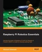 Richard Grimmett - Raspberry Pi Robotics Essentials