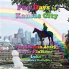 Becky Davenport, Pat McGrath Avery, Joyce Faulkner - Fun Days in Kansas City