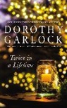 Dorothy Garlock, Garlock Dorothy - Twice In A Lifetime