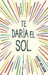 Jandy Nelson - Te daria el sol / I'll Give You the Sun