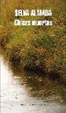 Selva Almada - Chicas muertas / Dead Girls