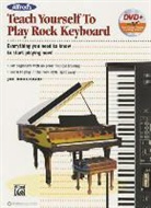 Joe Bouchard - Alfred's Teach Yourself to Play Rock Keyboard