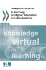 OECD - Development Centre Studies E-Learning in Higher Education in Latin America