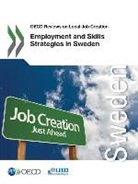 OECD - OECD Reviews on Local Job Creation Employment and Skills Strategies in Sweden