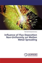 Ramnath Narayanaswamy - Influence of Flux Deposition Non-Uniformity on Molten Metal Spreading