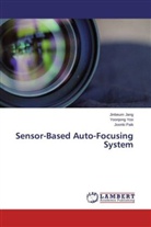 Jinbeu Jang, Jinbeum Jang, Joonki Paik, Yoonjon Yoo, Yoonjong Yoo - Sensor-Based Auto-Focusing System