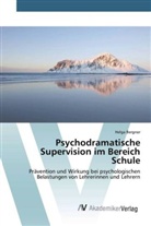Helga Bergner - Psychodramatische Supervision im Bereich Schule