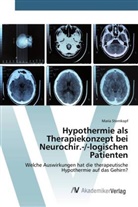 Maria Sternkopf - Hypothermie als Therapiekonzept bei Neurochir.-/-logischen Patienten
