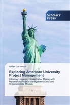 Arden Lockwood - Exploring American University Project Management