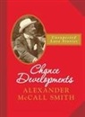 Alexander McCall Smith - Chance Developments