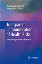 Galesic, Galesic, Mirta Galesic, Roci Garcia-Retamero, Rocio Garcia-Retamero - Transparent Communication of Health Risks
