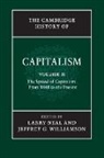 Larry Neal, Larry Williamson Neal, Jeffrey G. Williamson, Larry Neal, Jeffrey G. Williamson - The Cambridge History of Capitalism Volume 2 : The Spread of