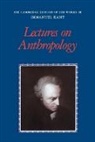 Immanuel Kant - Lectures on Anthropology