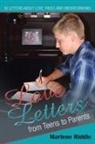 Marlene Riddle - Love Letters from Teens to Parents
