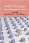 Paula J. Lesgold Durlach, Paula J. Durlach, Durlach Paula J., Alan M. Lesgold, Alan M. (University of Pittsburgh) Lesgold, Lesgold Alan M. - Adaptive Technologies for Training and Education