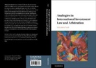 Valentina Vadi, Valentina (Lancaster University) Vadi, Vadi Valentina - Analogies in International Investment Law and Arbitration
