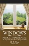 M. R. Ward - WINDOWS AND PENCIL SHARPENERS