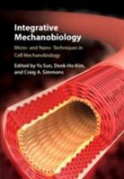 Yu Sun, Yu (University of Toronto) Kim Sun, Yu Kim Sun, Deok-Ho Kim, Deok-Ho (University of Washington) Kim, Kim Deok-Ho... - Integrative Mechanobiology
