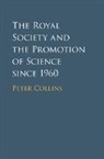 Peter Collins, Collins Peter - Royal Society and the Promotion of Science Since 1960