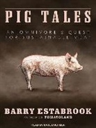 Barry Estabrook - Pig Tales: An Omnivore's Quest for Sustainable Meat (Audio book)