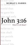 Murray J. Harris - John 3