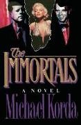 Michael Korda, Korda Michael - The Immortals