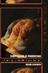 David Church, David (Northern Arizona University Church, Church David, Austin Fisher, Johnny Walker - Disposable Passions