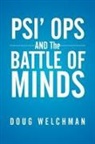 Doug Welchman - Psi' Ops and the Battle of Minds