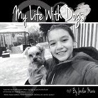 Jordan Marie - My Life with Dogs