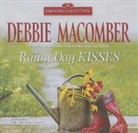 Debbie Macomber, Tavia Gilbert, Karen White - Rainy Day Kisses (Hörbuch)