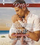 Charlene Sands, Christine Williams - The Billionaire's Daddy Test (Audio book)