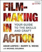 Michael Goldman, Michael Weiss Goldman, Adam Leipzig, Adam Weiss Leipzig, Barry Weiss, Barry S. Weiss - Filmmaking in Action