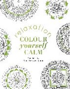 Paul Heussenstamm - Colour Yourself Calm: Relaxation