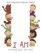 Madeline Johnson, Edith Juxon-Smith, Edith Juxon-Smith; - I Am
