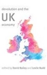 David Bailey, Prof David Bailey, Dr Leslie Budd, Leslie Budd, Budd Leslie - Devolution Amp the Uk Economy