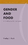 Shelley Koch, Shelley L. Koch - Gender and Food