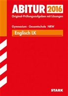 Joche Baier, Jochen Baier, Birgit Holtwick, Angela Lange, Angela Obladen, Dietric Theissen - Abitur 2016 - Englisch LK, Gymnasium/Gesamtschule Nordrhein-Westfalen