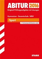 Ingmar Becker, Dan Deharde, Dana Deharde, Geor Kirking, Georg Kirking, Nicole Philippi... - Abitur 2016 - Sport, Gymnasium / Gesamtschule Nordrhein-Westfalen