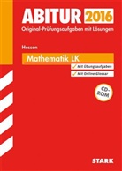 Bernhard Meyer, Werne Neidhardt, Werner Neidhardt, Ernst u a Payerl, Ullric Rauch, Herbert Strickling - Abitur 2016 - Mathematik LK, Hessen, m. CD-ROM