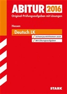 Jürgen Haist, Gisela Wand - Abitur 2016 - Deutsch LK, Hessen