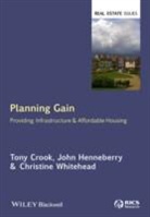 T Crook, Tony Crook, Tony (Professor of Housing Studies Crook, Tony Henneberry Crook, John Henneberry, John (University of Sheffield) Henneberry... - Planning Gain