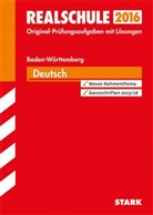 Erich Beer, Beate Döring, Anja Engel, Peter Forster, Christel Metzger, Sandr Wagner... - Realschule 2016 - Deutsch, Baden-Württemberg